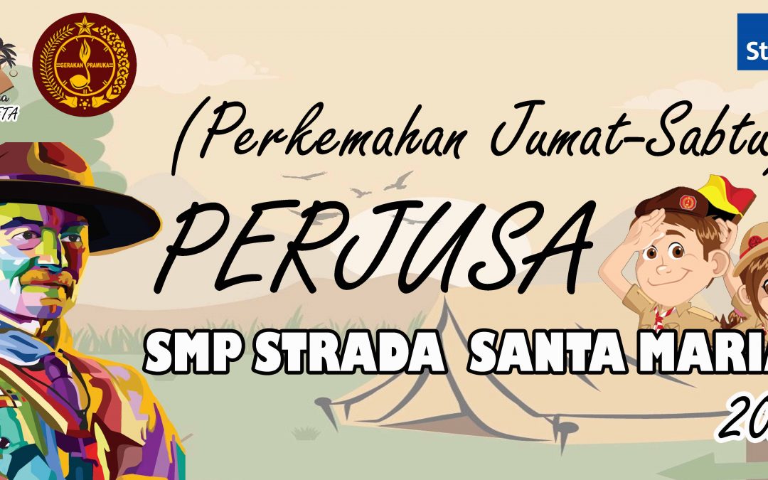 PERKEMAHAN JUMAT SABTU KELAS 7&8 SMP STRADA SANTA MARIA 2