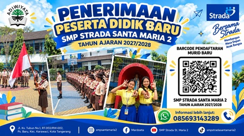 SMP Strada Santa Maria 2 Buka Penerimaan Murid Baru Tahun Ajaran 2027/2028